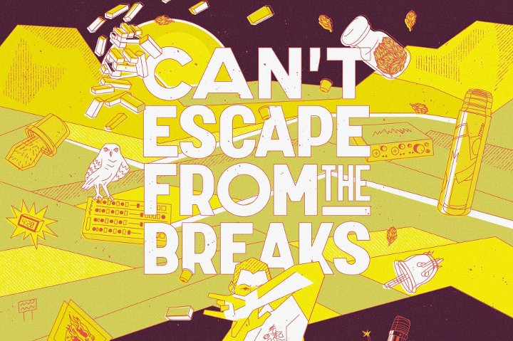 Braver - Cant Escape from the Breaks